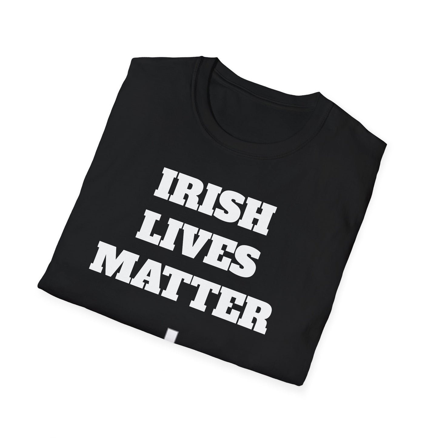 Irish Lives Matter T-Shirt